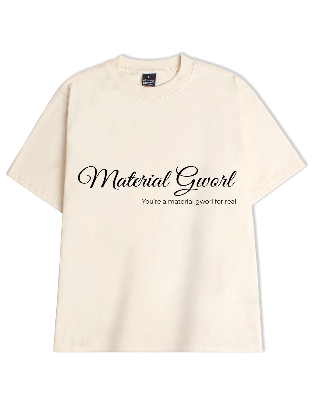 MATERIAL GWORL TEE